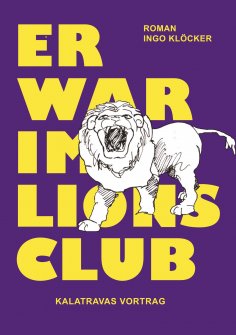eBook: Er war im Lions Club