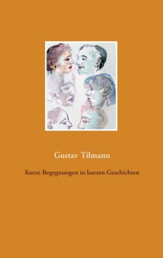 eBook: Kurze Begegnungen in kurzen Geschichten