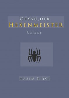 eBook: Orxan, der Hexenmeister