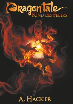 ebook: Dragon Tale - Kind des Feuers
