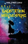 eBook: Endstation Märchenprinz