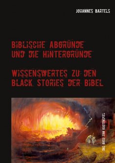 eBook: Biblische Abgründe und die Hintergründe