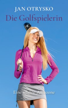 ebook: Die Golfspielerin