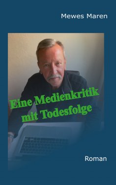 eBook: Eine Medienkritik mit Todesfolge