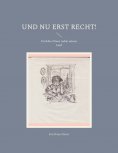 eBook: Und nu erst recht!