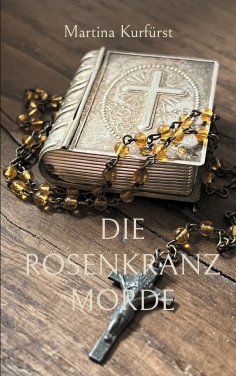 eBook: Die Rosenkranzmorde