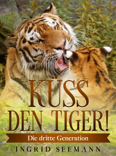 eBook: Küss den Tiger!