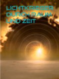 eBook: Lichtkrieger durch Raum und Zeit