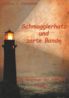 eBook: Schmugglerhatz und zarte Bande