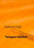 ebook: "Verlogene Wahrheit"