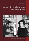 eBook: Zu Besuch bei Günter Grass und Herta Müller