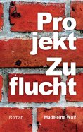 eBook: Projekt Zuflucht