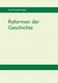 eBook: Reformen der Geschichte