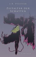 eBook: Zeitalter der Schatten