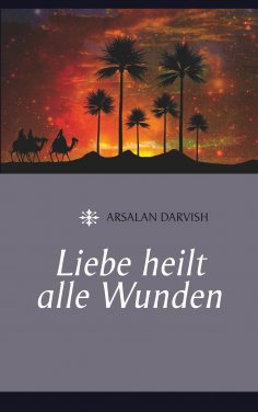 eBook: Liebe heilt alle Wunden