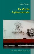 eBook: Ein Zivi im Asylbewerberheim