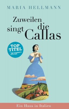 eBook: Zuweilen singt die Callas