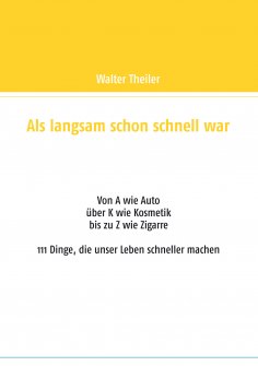 eBook: Als langsam schon schnell war