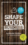 eBook: Shape Your Business