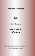 ebook: Er, die Toten und das Leben