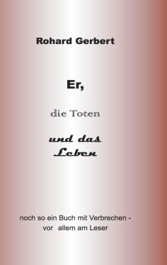 ebook: Er, die Toten und das Leben