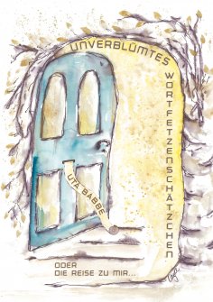 ebook: Unverblümtes Wortfetzenschätzchen