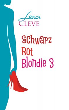 ebook: Schwarz Rot Blondie 3