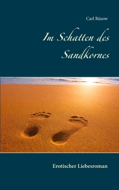 eBook: Im Schatten des Sandkornes