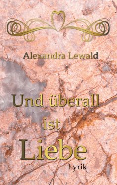 ebook: Und überall ist Liebe