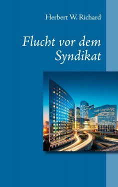 eBook: Flucht vor dem Syndikat