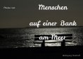 eBook: Menschen auf einer Bank am Meer