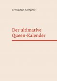 eBook: Der ultimative Queen-Kalender