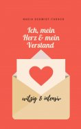 eBook: Ich, mein Herz & mein Verstand