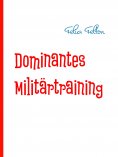eBook: Dominantes Militärtraining