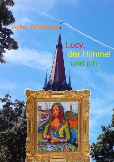 eBook: Lucy, der Himmel und ich