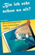 ebook: Bin ich echt schon so alt?