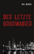 eBook: Der letzte Großmagier