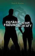 eBook: Gefährliche Freundschaft