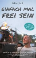 eBook: Einfach mal frei sein