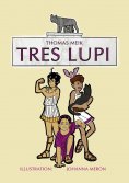 eBook: Tres Lupi