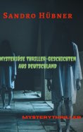 eBook: Mysteriöse Thriller-Geschichten aus Deutschland