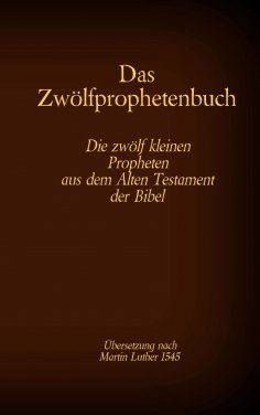 ebook: Das Zwölfprophetenbuch