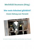 ebook: War mein Schnitzel glücklich?