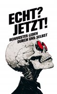 eBook: Echt? Jetzt!