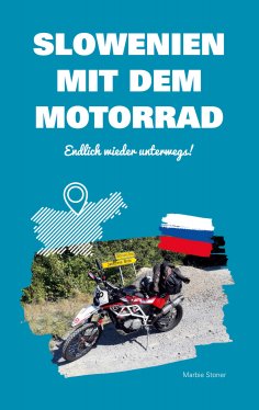 ebook: Slowenien mit dem Motorrad