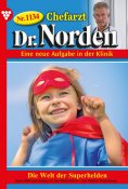 ebook: Chefarzt Dr. Norden 1134 – Arztroman
