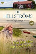 eBook: Die Hellströms 5 – Familienroman