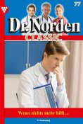eBook: Wenn nichts mehr hilft...
