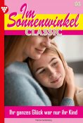 eBook: Ihr ganzes Glück war nur ihr Kind