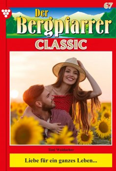 eBook: Liebe für ein ganzes Leben...
